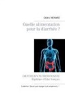 Cedric Menard - Quelle alimentation pour la diarrhée ?