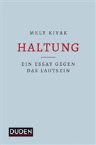 Mely Kiyak - Haltung
