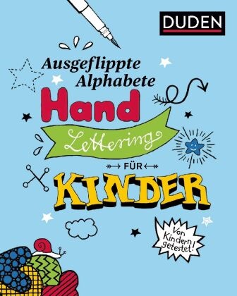 der springende punkt, Ev Hauck, Eva Hauck, Dorina Tessmann, Dorina Tessmann - Ausgeflippte Alphabete - Handlettering für Kinder Von Kindern getestet!