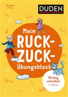 Ut Müller-Wolfangel, Ute Müller-Wolfangel, Beate Schreiber - Mein Ruckzuck-Übungsblock Richtig schreiben 1. Klasse
