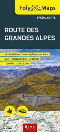 Bikerbette - TVV Touristik Verlag GmbH, Bikerbetten - TVV Touristik Verlag GmbH,  Bikerbetten,  Bikerbetten - TVV Touristik Verlag GmbH,  Touristik,  TVV Touristik Verlag GmbH - FolyMaps Route des Grandes Alpes Spezialkarte - 1:250 000