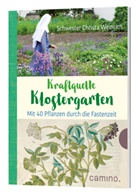 Christa Weinrich - Kraftquelle Klostergarten