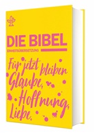 Österreichs Bischöfe Deutschlands, Bischöf Deutschlands Österreichs der Sch, Bischöfe Deutschlands Österreichs der Sch - Bibelausgaben: Schulbibel Die Bibel Einheitsübersetzung (Revision 2017), Gelb