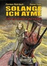 Daniel Haas, Carmen Rohrbach - Solange ich atme, Graphic Novel