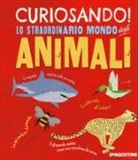 Clare Hibbert, J. McDonald - Curiosando! Lo straordinario mondo degli animali