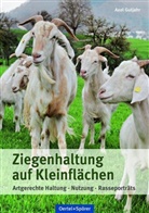 Axel Gutjahr - Ziegenhaltung auf Kleinflächen