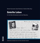 Sara Bornhorst, Sarah Bornhorst, Norbert Kaczmarek, Ge Sälter, Gerhard Sälter - Geteilte Leben