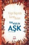 Güray Süngü - Köse Basinda Suret Bulan Tek Kisilik Ask