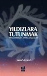 Ismail Demirel - Yildizlara Tutunmak