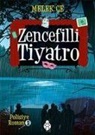 Melek Ce - Zencefilli Tiyatro