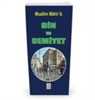 M. Ertugrul Düzdag - Din ve Cemiyet