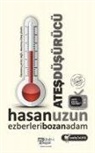 Hasan Uzun - Ates Düsürücü