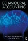 Lawrence Ang, Ang Lawrence, Lurion De Mello, Lurion (Macquarie University De Mello, Andreas Hellmann, Andreas (Macquarie University Hellmann... - Behavioural Accounting