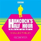 Ray Galton, Roy Galton, Alan Simpson, Full Cast, Tony Hancock, Sid James - Hancock's Half Hour Collectibles: Volume 4 (Hörbuch)
