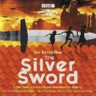 Ian Serraillier, Full Cast, Hester Cox, Full Cast, Stephen Hoyle, Sarah McDonald Hughes - The Silver Sword (Audio book)