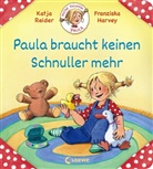 Franziska Harvey, Katja Reider, Franziska Harvey, Loewe Meine allerersten Bücher, Loew Meine allerersten Bücher - Meine Freundin Paula - Paula braucht keinen Schnuller mehr