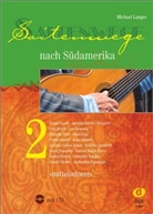 Michael Langer, Michael Langer - Saitenwege nach Südamerika 2. Bd.2