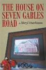 Sheryl Hutchinson - The House on Seven Gables Road