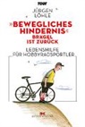 Jürgen Löhle - "Bewegliches Hindernis" - Brägel ist zurück