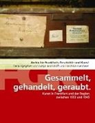 Evely Brockhoff, Evelyn Brockhoff, KIERMEIER, Kiermeier, Franziska Kiermeier - Gesammelt, gehandelt, geraubt.