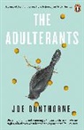 Joe Duntheron, Joe Dunthorne, Dunthorne Joe - The Adulterants
