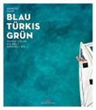 Mareike Guhr - Blau Türkis Grün