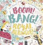 Sally Doran, Sally/ Saunders Doran, Rachael Saunders, Saunders Rachael - Boom! Bang! Royal Meringue!
