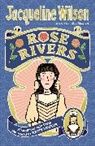Jacqueline Wilson, Nick Sharratt - Rose Rivers
