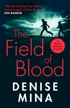 Denise Mina, Mina Denise - The Field of Blood