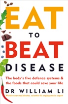 William Li - Eat to Beat Disease