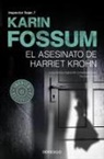 Karin Fossum - El asesinato de Harriet Krohn