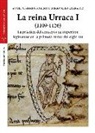 Ángel Gordo Molina, Diego Melo Carrasco - La reina Urraca I, 1109-1126 : la práctica del concepo de "imperium legionense" en la primera mitad del silgo XII
