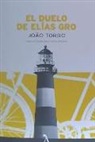 João Tordo - EL DUELO DE ELÍAS GRO