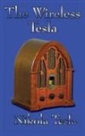 Nikola Tesla - The Wireless Tesla
