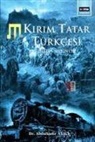 Abdulkadir Atici - Kirim Tatar Türkcesi Giris Metinler