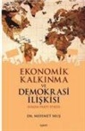 Fatih Mehmet Mus - Ekonomik Kalkinma ve Demokrasi Iliskisi