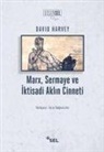 David Harvey - Marx, Sermaye ve Iktisadi Aklin Cinneti
