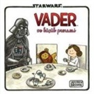 Jeffrey Brown - Starwars Vader ve Kücük Prensesi