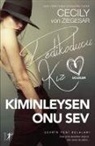 Cecily von Ziegesar - Kiminleysen Onu Sev
