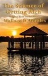 Wallace D. Wattles - The Science of Getting Rich