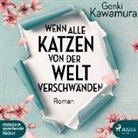 Genki Kawamura, Jan Katzenberger, Erich Wittenberg - Wenn alle Katzen von der Welt verschwänden, 1 MP3-CD (Hörbuch)
