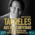 Gunar M Michael, Gunar M. Michael, Gunar M. Michael - Tacheles aus der Chefetage, 1 Audio-CD, MP3 Format (Audiolibro)
