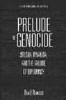 David Rawson, David P. Rawson - Prelude to Genocide