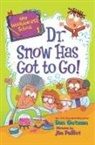 Dan Gutman, Jim Paillot - My Weirder-est School #1: Dr. Snow Has Got to Go!