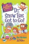 Dan Gutman, Jim Paillot - My Weirder-est School #1: Dr. Snow Has Got to Go!
