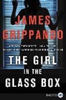 James Grippando, Grippando James - The Girl in the Glass Box