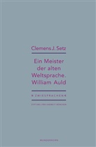 William Auld, Clemens J. Setz, Ursula Haeusgen, Holger Pils - Ein Meister der alten Weltsprache. William Auld