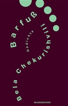 Bela Chekurishvili, Norbert Hummelt - Barfuß