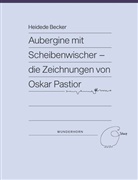 Heidede Becker, Oskar Pastior, Oskar Pastior, Heided Becker (Dr. Ing.), Heidede Becker (Dr. Ing.), Dr Ing Heidede Becker - Aubergine mit Scheibenwischer