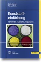 Günte Etzrodt, Günter Etzrodt, Albrecht Müller - Einfärben von Kunststoffen